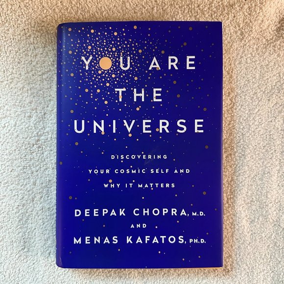Deepak Chopra & Menas C. Kafatos PhD Other - You Are The Universe: Discovering Your Cosmic Self & Why It Matters | Hardcover